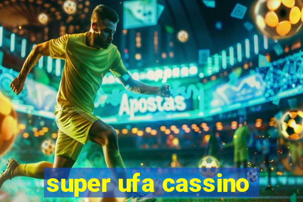 super ufa cassino